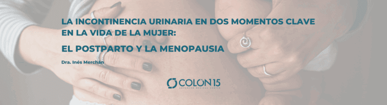 la incontinencia urinaria en dos momentos clave en la vida de la mujer el postparto y la menopausia