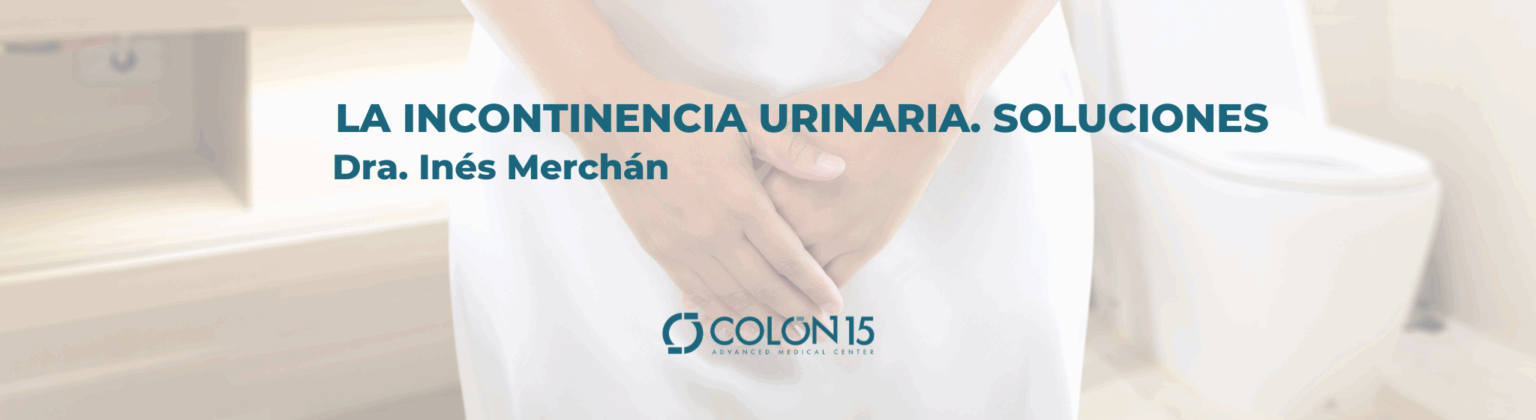 la incontinencia urinaria soluciones